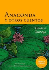 Anaconda y otros cuentos