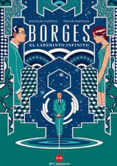 Borges. El laberinto infinito