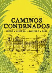 Caminos condenados