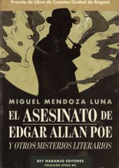 El asesinato de Edgar Allan Poe y otros misterios literarios