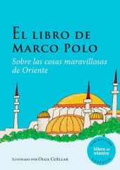 El libro de Marco Polo sobre las cosas maravillosas de Oriente
